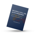 MECÁNICA FÁCIL DEL AUTO MODERNO : GUÍA COMPLETA PARA NOVATOS